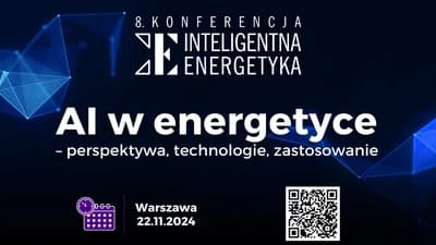 8. Konferencja „Inteligentna Energetyka”