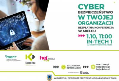 Konferencja "Cyberbezpieczeństwo w Twojej organizacji"